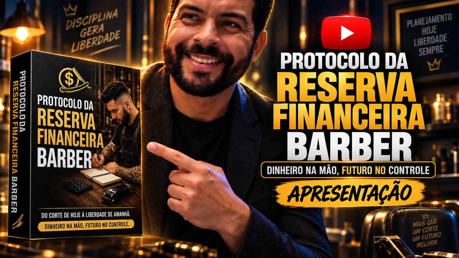 Capa do vídeo — Protocolo da Reserva Financeira Barber